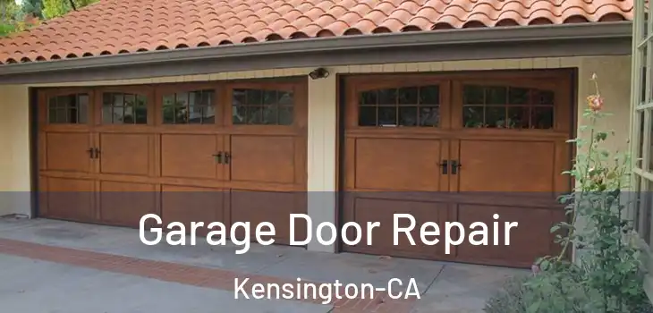  Garage Door Repair Kensington-CA
