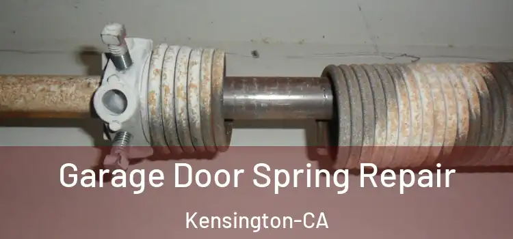  Garage Door Spring Repair Kensington-CA